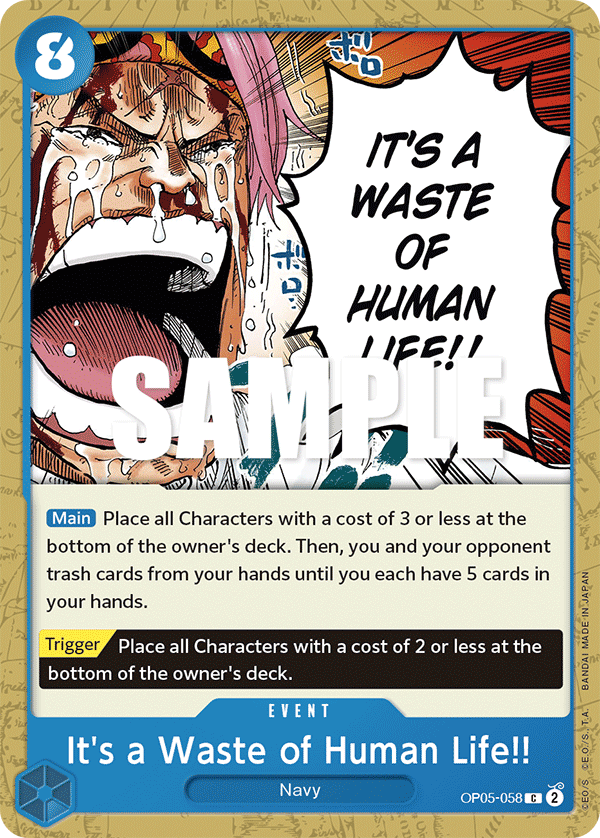 OP05-058 - It's a Waste of Human Life!!