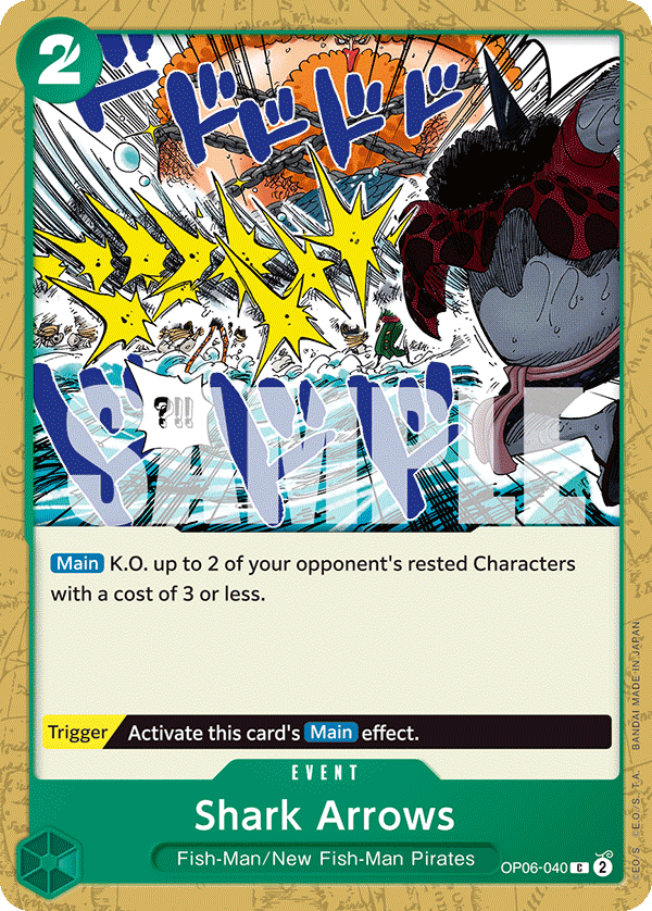 OP06-040 - Shark Arrows